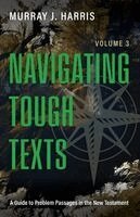 Murray J Harris - Navigating Tough Texts, Häftad