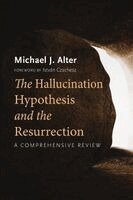 Michael J Alter - Hallucination Hypothesis and the Resurrection, Häftad. Tillgänglighet: Lägg i varukorg