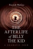 Patrick McGee - Afterlife of Billy the Kid, Häftad. Tillgänglighet: Lägg i varukorg