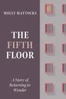 Molly Mattocks - Fifth Floor, Häftad. Tillgänglighet: Lägg i varukorg