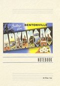 Vintage Lined Notebook Greetings from Bentonville