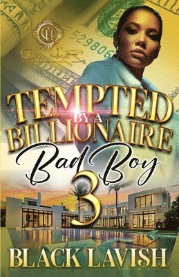 Black Lavish - Tempted By A Billionaire Bad Boy 3, Häftad