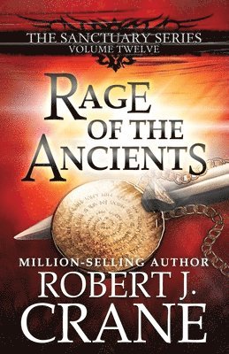 Robert J Crane, Robert J. Crane - Rage of the Ancients, Häftad