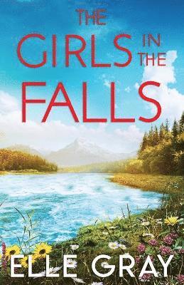 Elle Gray - Girls in the Falls, Häftad