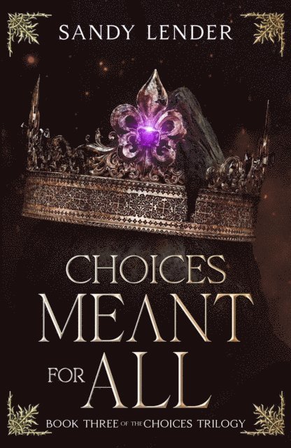 Sandy Lender - Choices Meant For All, E-bok