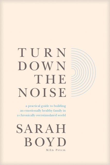 Sarah Boyd - Turn Down the Noise, E-bok