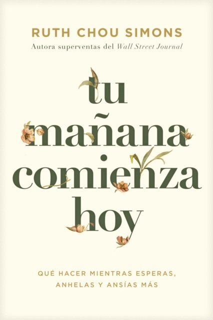 Ruth Chou Simons - Tu manana comienza hoy, E-bok