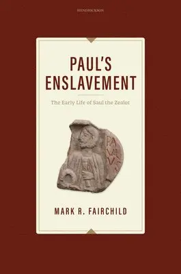 Mark R. Fairchild - Paul's Enslavement, Inbunden. Tillgänglighet: Lägg i varukorg