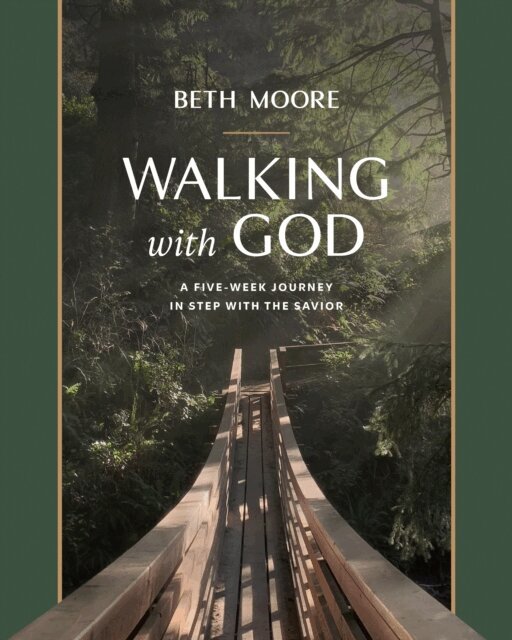 Beth Moore - Walking with God, E-bok