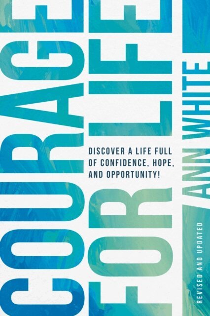 Ann White - Courage For Life, E-bok