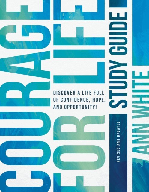 Ann White - Courage For Life Study Guide, E-bok