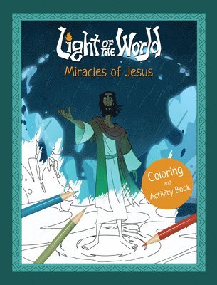 The Salvation Poem Project - Light of the World: Miracles of Jesus Coloring and Activity Book, Häftad