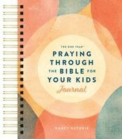 Nancy Guthrie - The One Year Praying through the Bible for Your Kids Journal, Häftad. Tillgänglighet: Lägg i varukorg