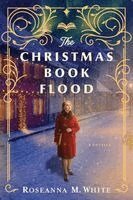 Roseanna M. White - The Christmas Book Flood: A Holiday Friends-To-Lovers Romance Set in WWII Iceland, Häftad