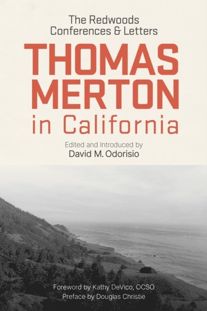 Thomas Merton, David Odorisio - Thomas Merton in California, E-bok