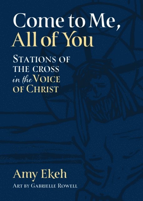 Amy Ekeh - Come to Me, All of You, E-bok