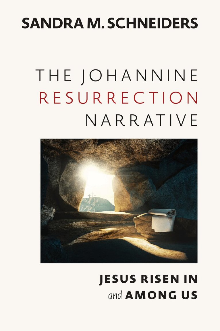 Sandra M. Schneiders IHM - Johannine Resurrection Narrative, Häftad