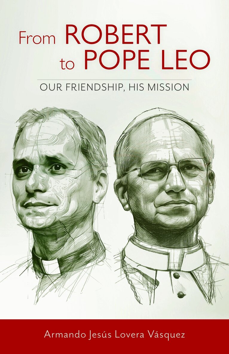 Armando Jesús Lovera Vásquez - From Robert to Pope Leo, Häftad