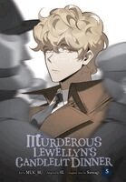 Murderous Lewellyn's Candlelit Dinner, Vol. 5