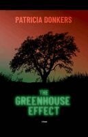 Patricia Donkers - Greenhouse Effect, Häftad. Tillgänglighet: Lägg i varukorg