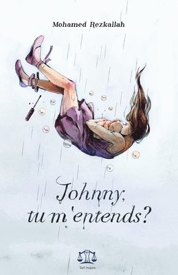 Mohamed Rezkallah - Johnny, tu m'entends?, Häftad