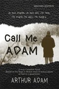 Call Me Adam: Revised Edition