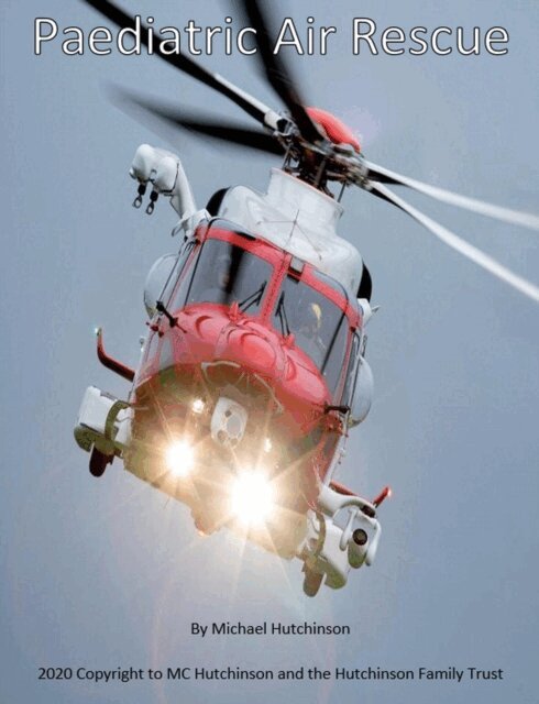 Michael Hutchinson - Pediatric Air Ambulance, E-bok