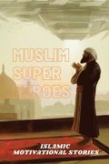 Muslim Super Heros