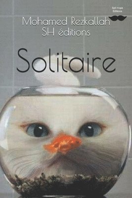Mohamed Rezkallah - Solitaire, Häftad