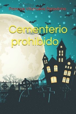Francois Villanueva Paravicino - Cementerio prohibido, Häftad