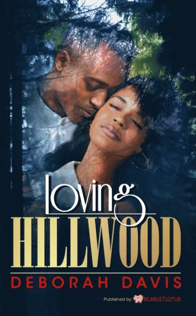 Deborah Davis - Loving Hillwood, E-bok