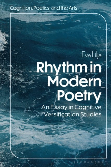 Eva Lilja - Rhythm in Modern Poetry, E-bok