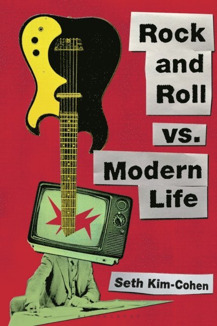 Seth Kim-Cohen - Rock and Roll vs. Modern Life, E-bok. Tillgänglighet: Lägg i varukorg