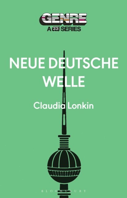 Claudia Lonkin - Neue Deutsche Welle, E-bok