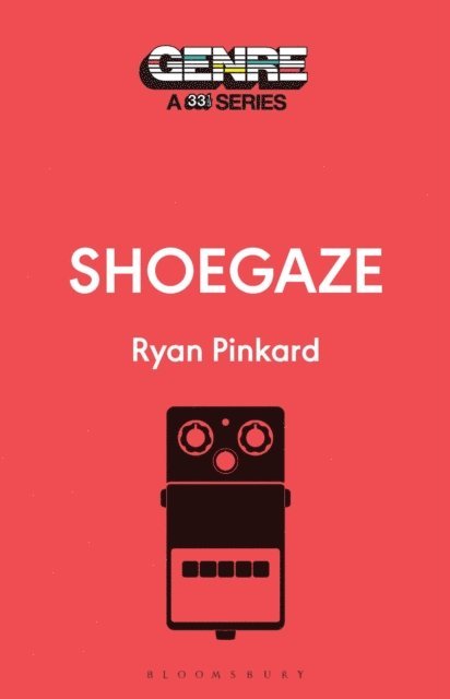 Ryan Pinkard - Shoegaze, E-bok