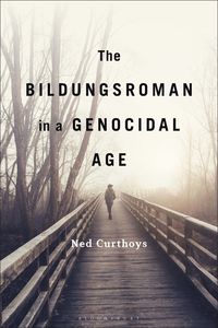 Bildungsroman in a Genocidal Age