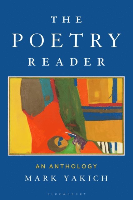 Mark Yakich - Poetry Reader, E-bok