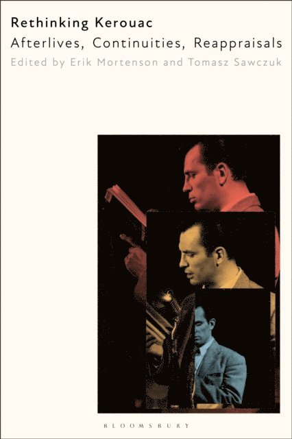 Erik Mortenson, Tomasz Sawczuk - Rethinking Kerouac, E-bok