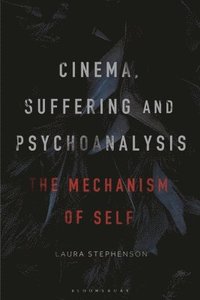 Cinema, Suffering and Psychoanalysis