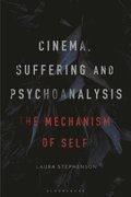 Cinema, Suffering and Psychoanalysis