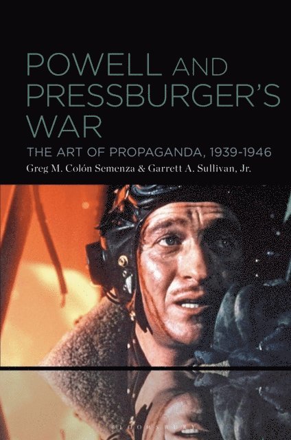 Greg M. Colón Semenza, Garrett A. Sullivan Jr. - Powell and Pressburger’s War, E-bok