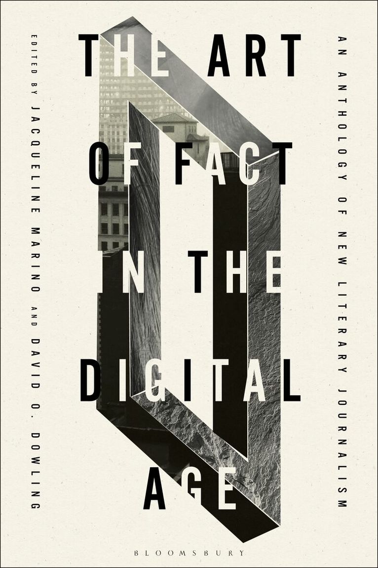 Jacqueline Marino, David O. Dowling - Art of Fact in the Digital Age, Häftad