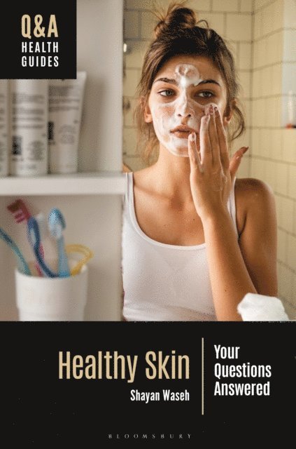 Shayan Waseh - Healthy Skin, E-bok. Tillgänglighet: Lägg i varukorg