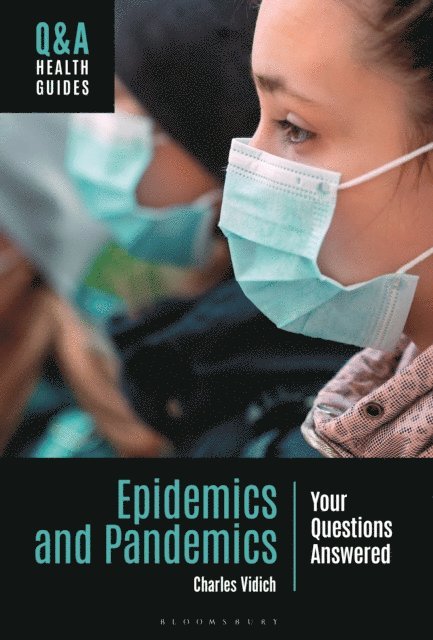 Charles Vidich - Epidemics and Pandemics, E-bok