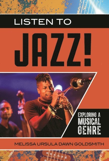 Melissa Ursula Dawn Goldsmith - Listen to Jazz!, E-bok