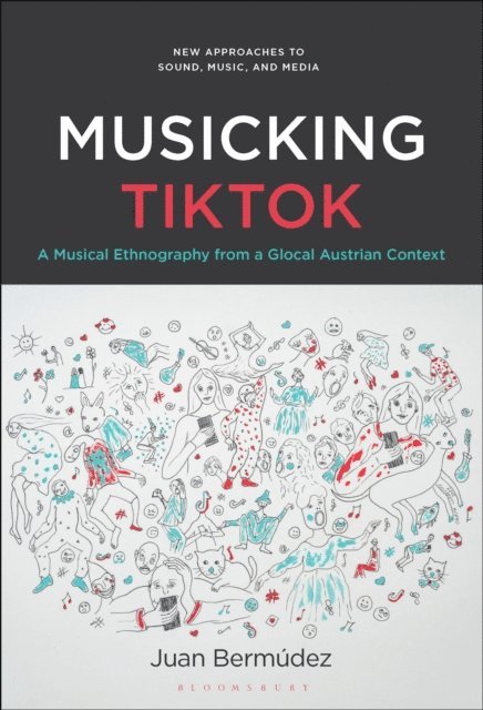 Juan Bermúdez - Musicking TikTok, E-bok