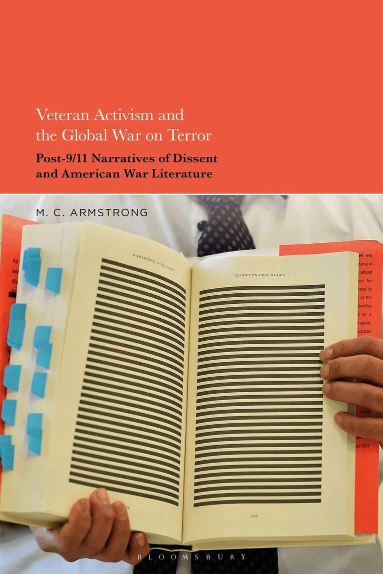 M. C. Armstrong - Veteran Activism and the Global War on Terror, Inbunden. Tillgänglighet: Lägg i varukorg