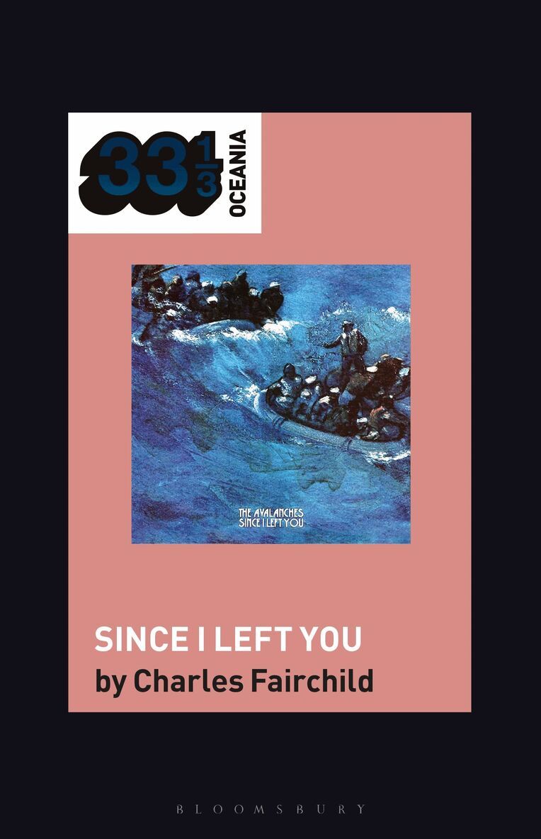 Charles Fairchild, Jon Stratton - Avalanches' Since I Left You, Inbunden. Tillgänglighet: Lägg i varukorg