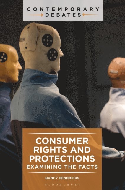 Nancy Hendricks - Consumer Rights and Protections, E-bok