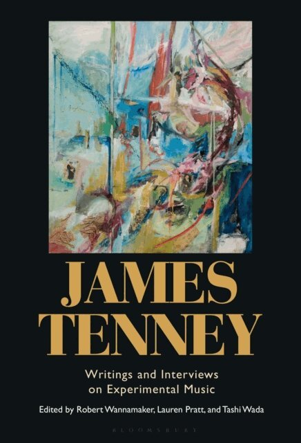 Robert Wannamaker, Lauren Pratt, Tashi Wada - James Tenney, E-bok